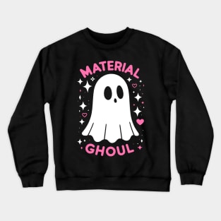 material ghoul for dark shirts Crewneck Sweatshirt